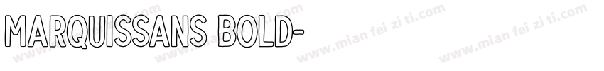 MarquisSans Bold字体转换